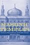 Masonic Temples: Freemasonry, Ritual Architecture, and Masculine Archetypes