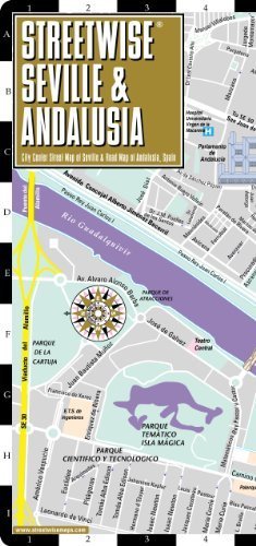 Streetwise Seville Map - Laminated City Center Street Map of Seville. Spain & Andalusia: Folding Pocket Size Travel Map (Streetwise (Streetwise Maps)) by Streetwise Maps ( 2013 ) Map