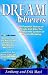 Dream Achievers: 50 Powerful Stories to People Just Like You Who Became Leaders in Network Marketing (Personal Development Series)