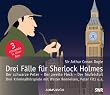 Drei F�lle f�r Sherlock Holmes: Der schwarze Peter - Der zweite Fleck - Der Teufelsfu�.