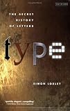 Type: The Secret History of Letters