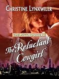 The Reluctant Cowgirl (Thorndike Christian Romance)