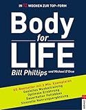 Body for Life - In 12 Wochen zur Top- Form - Bill Phillips, Michael D'Orso