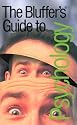 The Bluffer's Guide to Psychology (Bluffer's Guides)