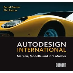 Autodesign International. Marken, Modelle und ihre Macher