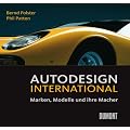 Autodesign International. Marken, Modelle und ihre Macher