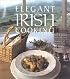 Elegant Irish Cooking: Hundreds of Recipes from the World's Foremost Irish Chefs
