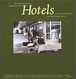Extraordinary Hotels in Switzerland