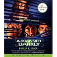 A Scanner Darkly by Philip K. Dick and Paul Giamatti
