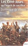 Dominique De Villepin Les Cent jours 