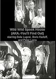  : Wild Wild Spook House (aka- You'll Find Out)