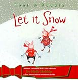 Toot & Puddle: Let It Snow (Toot and Puddle)