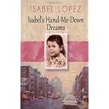 Isabel's Hand-Me-Down Dreams: A Memoir