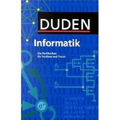 Duden. Informatik. Ein Fachlexikon f�r Studium und Praxis.