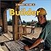 I Want To Be A Builder