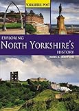 Omslagsbilde av Exploring North Yorkshire's History