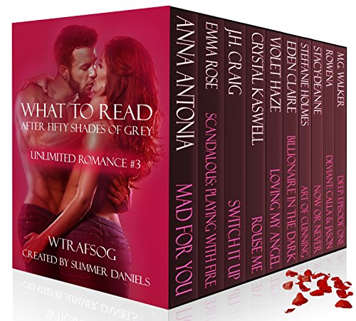 What To Read After Fifty Shades of Grey: Unlimited Romance #3 (WTRAFSOG Themes Book 7)