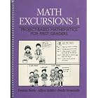 Math Excursions 1 (Math Excursions Series) by Allyn Snider, Donna Burk, and Paula Symonds