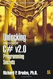 Unlocking Microsoft C# V 2.0 Programming Secrets (Wordware Applications Library) Richard Braden
