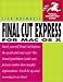 Search : Final Cut Express for Mac OS X (Visual QuickStart Guide)