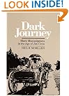 Dark Journey: Black Mississippians in the Age of Jim Crow