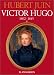 Victor Hugo, tome 1 : 1802-1843