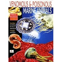 Venomous and Poisonous Marine Animals: A Medical and Biological Handbook