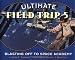 Ultimate Field Trip #5: Blasting Off To Space Academy (Ultimate Field Trip)