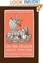 On the Church: Select Treatises (St. Vladimir's Seminary Press "Popular Patristics" Series) (St. Vladimir's Seminary Press "Popular Patristics" Series)