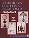 American Lighting: 1840-1940