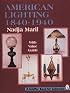 American Lighting - 1840-1940: 1840 1940