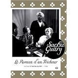 Le Roman d'un tricheurpar Sacha Guitry