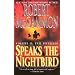 Speaks the Nightbird, Vol. 2: Evil Unveiled
