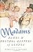 Madams: Bawds & Brothel-Keepers of London