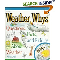 Weather Whys: Questions, Facts, and Riddles about Weather