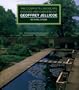 The Complete Landscape Designs and Gardens of Geoffrey Jellicoe