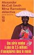 Mme Ramotswe d�tective