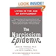 The Narcissism Epidemic: Living in the Age of Entitlement