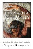In Search of Authority: An Introductory Guide to Literary Theory