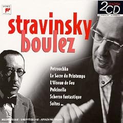 Stravinsky  / Boulez : L'Oiseau de feu - Petrouchka - le Sacre du Printemps - Pulcinella - Scherzo fantastique...