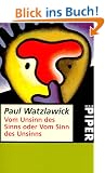 Vom Unsinn des Sinns oder vom Sinn des Unsinns
