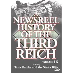 A Newsreel History of the Third Reich Vol. 16 by 