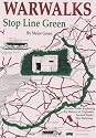 War Walks: Stop Line Green (Walkabout)