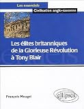Les élites britanniques de la glorieuse révolution à Tony Blair (1688-2005)