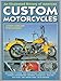 Book An Illustrated History of American Custom Motorcycles