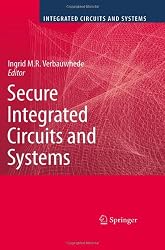 Secure Integrated Circuits and Systems
