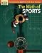 The Math of Sports: Integrating Math in the Real World (Integrating Math in the Real World Series)