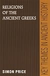 Religions of the Ancient Greeks (Key Themes in Ancient History)