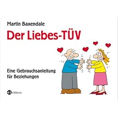 Der Liebes-T�V: Eine Gebrauchsanleitung f�r Beziehungen