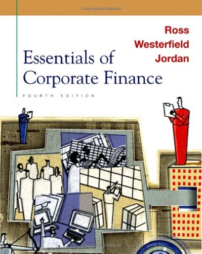Essentials of Corporate Finance (The Mcgraw-Hill/Irwin Series in Finance, Insurance, and Real Estate)